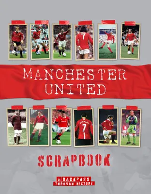 L'album de Manchester United - Manchester United Scrapbook