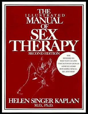 Le manuel illustré de la thérapie sexuelle - The Illustrated Manual of Sex Therapy