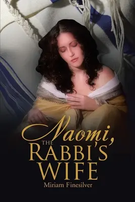 Naomi, la femme du rabbin - Naomi, the Rabbi's Wife