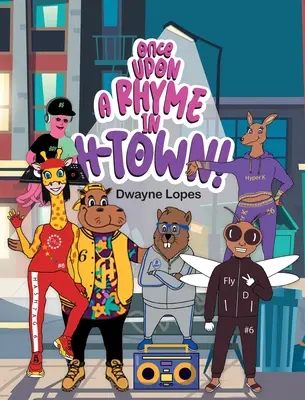 Il était une fois une comptine à H-Town ! - Once Upon a Rhyme in H-Town!