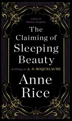 La revendication de la Belle au bois dormant - The Claiming of Sleeping Beauty