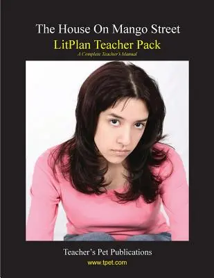 Litplan Teacher Pack : La maison de la rue Mango - Litplan Teacher Pack: The House on Mango Street