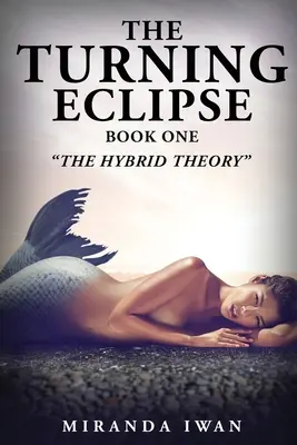 Le tournant de l'éclipse : Livre premier - The Turning Eclipse: Book One
