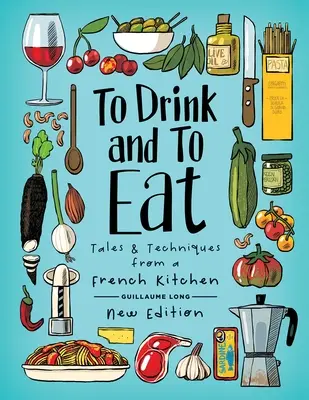Boire et manger, 1 : Nouvelle édition - To Drink and to Eat, 1: New Edition