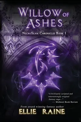 Willow of Ashes : Chroniques de NecroSeam - Livre 1 - Willow of Ashes: NecroSeam Chronicles Book One