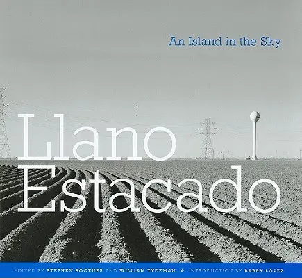 Llano Estacado : Une île dans le ciel - Llano Estacado: An Island in the Sky