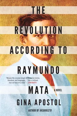 La révolution selon Raymundo Mata - The Revolution According to Raymundo Mata