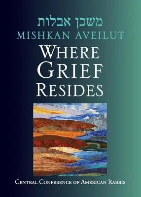 Mishkan Aveilut : Là où réside le chagrin - Mishkan Aveilut: Where Grief Resides