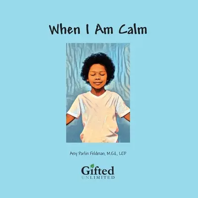 Quand je suis calme - When I Am Calm