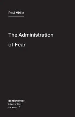 L'administration de la peur - The Administration of Fear