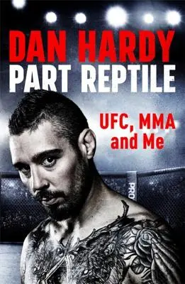 Part Reptile : Ufc, Mma et moi - Part Reptile: Ufc, Mma and Me