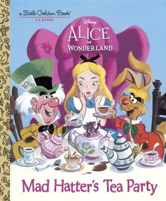 Mad Hatter's Tea Party (Disney Alice au pays des merveilles) - Mad Hatter's Tea Party (Disney Alice in Wonderland)