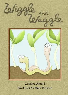 Se trémousser et se trémousser - Wiggle and Waggle