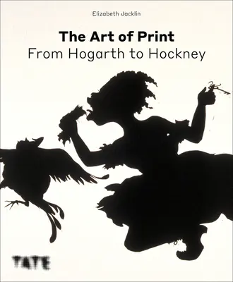 L'art de l'impression : De Hogarth à Hockney - The Art of Print: From Hogarth to Hockney