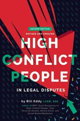 Les personnes en situation de conflit grave dans les litiges juridiques - High Conflict People in Legal Disputes