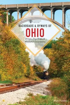 Routes et chemins de traverse de l'Ohio - Backroads & Byways of Ohio