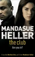 Club - Un thriller grinçant que vous ne pourrez pas lâcher. - Club - a gritty thriller you won't put down