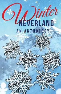 Winter Neverland : Une anthologie - Winter Neverland: An Anthology