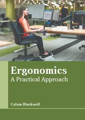 Ergonomie : Une approche pratique - Ergonomics: A Practical Approach