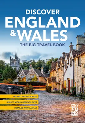 Découvrir l'Angleterre et le Pays de Galles : Le grand livre de voyage - Discover England & Wales: The Big Travel Book