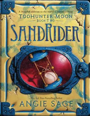 Todhunter Moon, Tome 2 : Sandrider - Todhunter Moon, Book Two: Sandrider