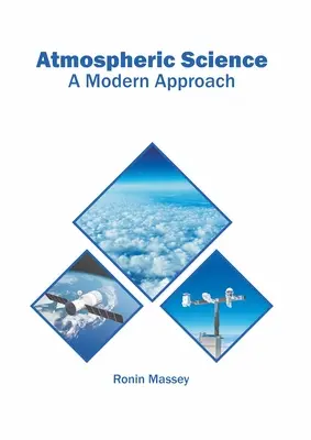 Science de l'atmosphère : Une approche moderne - Atmospheric Science: A Modern Approach