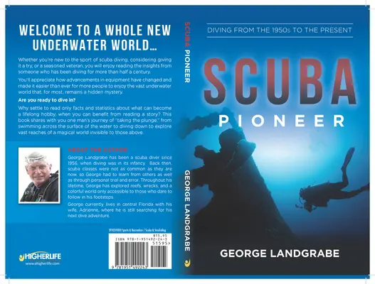 Pionnier du SCUBA : La plongée des années 1950 à nos jours - SCUBA Pioneer: Diving from the 1950's to the Present