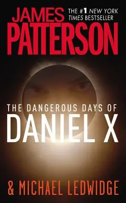 Les jours dangereux de Daniel X - The Dangerous Days of Daniel X