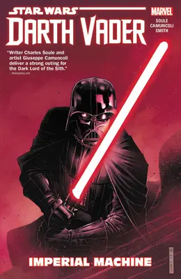 Star Wars : Dark Vader : Dark Lord of the Sith Vol. 1 : Imperial Machine - Star Wars: Darth Vader: Dark Lord of the Sith Vol. 1: Imperial Machine