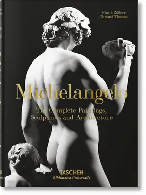 Michel-Ange. L'intégrale des peintures, sculptures et arcs. - Michelangelo. the Complete Paintings, Sculptures and Arch.