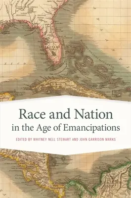 Race et nation à l'ère des émancipations - Race and Nation in the Age of Emancipations