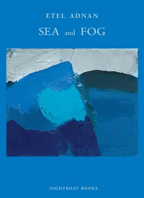 Mer et brouillard - Sea & Fog