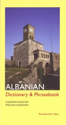 Dictionnaire et recueil de phrases albanais-anglais/anglais-albanais - Albanian-English/English-Albanian Dictionary and Phrasebook