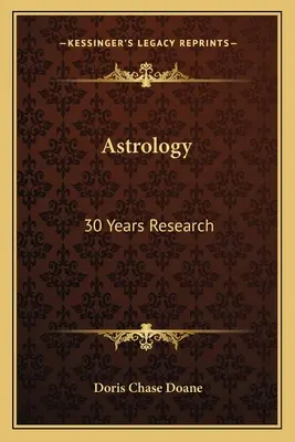 Astrologie : 30 ans de recherche - Astrology: 30 Years Research
