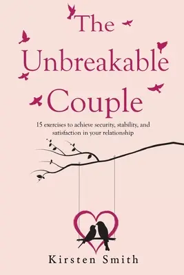 Le couple incassable - The Unbreakable Couple