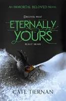 Eternellement Vôtre (Les Bien-Aimés Immortels Livre Trois) - Eternally Yours (Immortal Beloved Book Three)