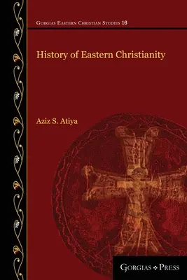 Histoire du christianisme oriental - History of Eastern Christianity
