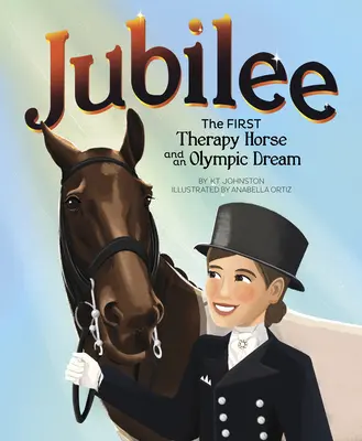 Jubilee : Le premier cheval thérapeutique et un rêve olympique - Jubilee: The First Therapy Horse and an Olympic Dream