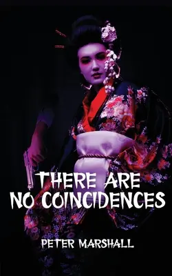 Il n'y a pas de coïncidences - There Are No Coincidences