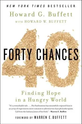 40 Chances : Trouver l'espoir dans un monde affamé - 40 Chances: Finding Hope in a Hungry World