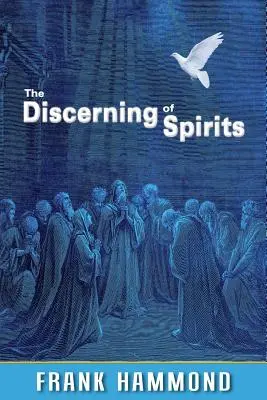 Le discernement des esprits - The Discerning of Spirits