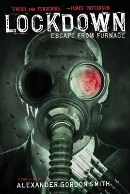 Enfermement : Évasion du four - Lockdown: Escape from Furnace