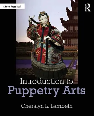 Introduction aux arts de la marionnette - Introduction to Puppetry Arts