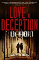 Amour et tromperie - Philby à Beyrouth - Love and Deception - Philby in Beirut