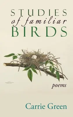 Études d'oiseaux familiers : Poèmes - Studies of Familiar Birds: Poems