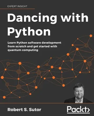 Danser avec Python : Apprendre à coder avec Python et l'informatique quantique - Dancing with Python: Learn to code with Python and Quantum Computing