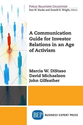 Guide de communication pour les relations avec les investisseurs à l'ère de l'activisme - A Communication Guide for Investor Relations in an Age of Activism