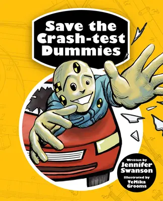 Sauvez les Nuls du Crash-Test - Save the Crash-Test Dummies