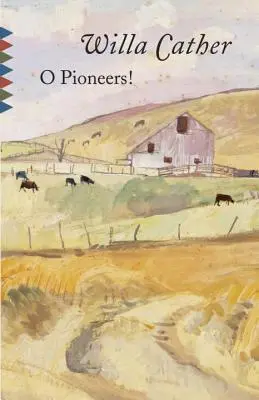 O Pionniers ! - O Pioneers!