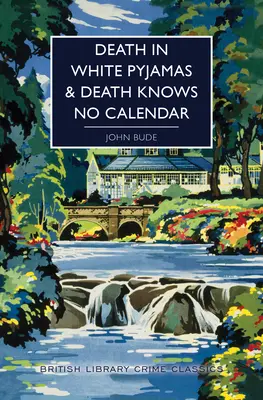 La mort en pyjama blanc / La mort ne connaît pas de calendrier - Death in White Pyjamas / Death Knows No Calendar